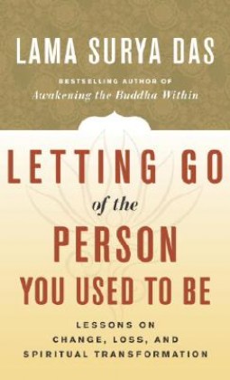 Letting Go of the Person You Used to Be